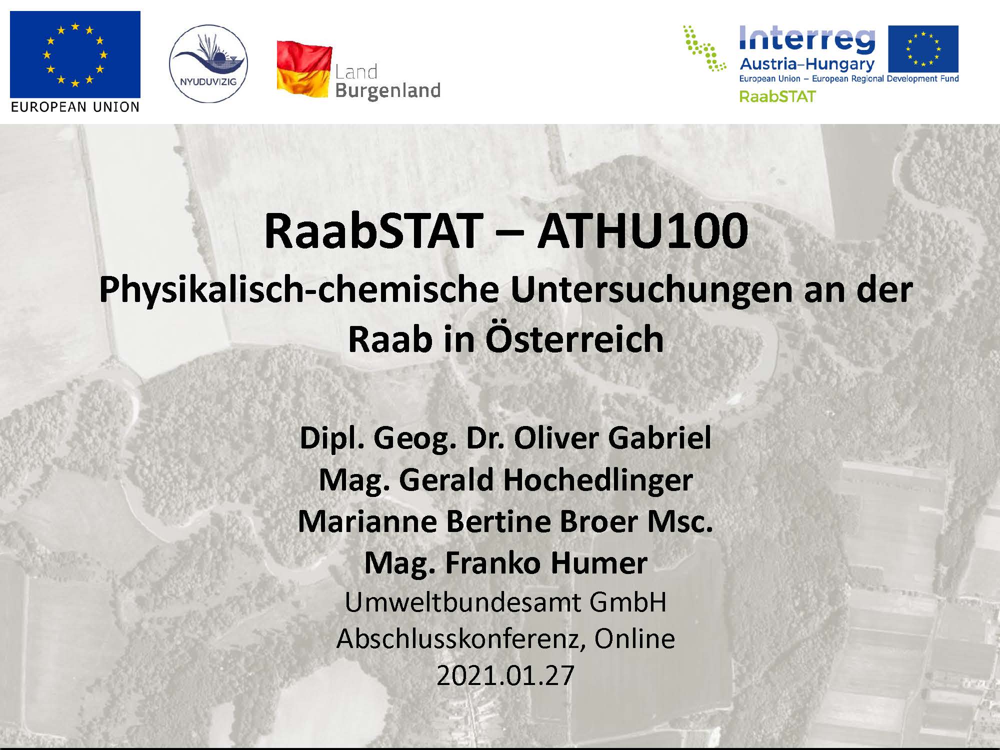 RaabSTAT – ATHU100 Physikalisch-chemische Untersuchungen an der Raab in Österreich RaabSTAT – ATHU100 Physikalisch-chemische Untersuchungen an der Raab in Österreich