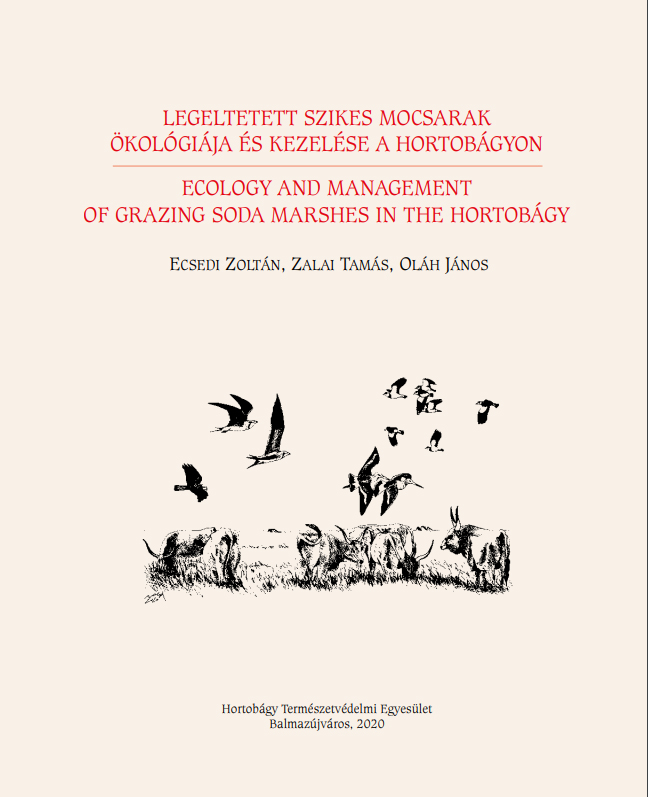 Ecology and Management of Grazing Soda Marshes in the Hortobágy Ecology and Management of Grazing Soda Marshes in the Hortobágy