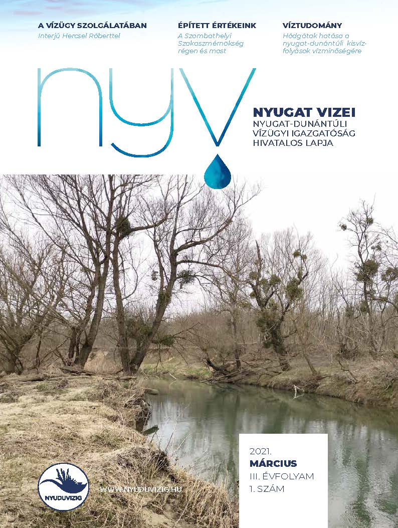 NYUGAT VIZEI NYUGAT-DUNÁNTÚLI VÍZÜGYI IGAZGATÓSÁG HIVATALOS LAPJA NYUGAT VIZEI NYUGAT-DUNÁNTÚLI VÍZÜGYI IGAZGATÓSÁG HIVATALOS LAPJA